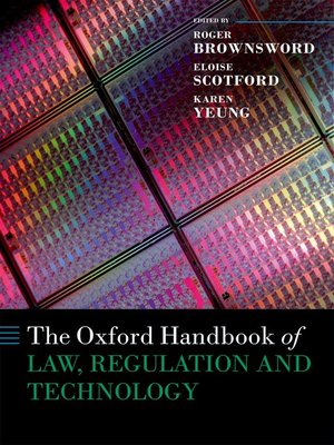 cover image of The Oxford Handbook of Law, Regulation and Technology